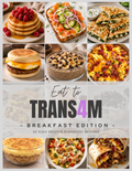 Eat to TRANS4M - Breakfast Edition.